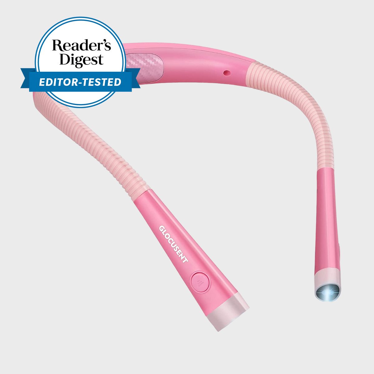 Pink neck light bends with glowing ends, marked "GLOCUSENT," surrounded by "Reader's Digest Editor-Tested" badge on a plain background.