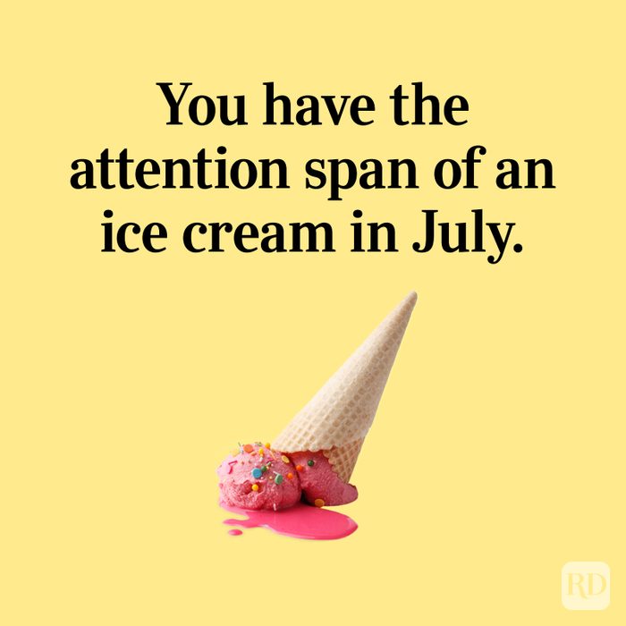 N Rd Kid You Have The Attention Span Of An Ice Cream In July Gettyimages