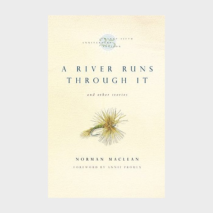 A River Runs Through It by Norman Maclean