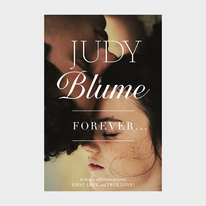 Close-up faces touching, expressing intimacy. Text: "Judy Blume, Forever&acirc;&euro;&brvbar; Is there a difference between first love and true love?"