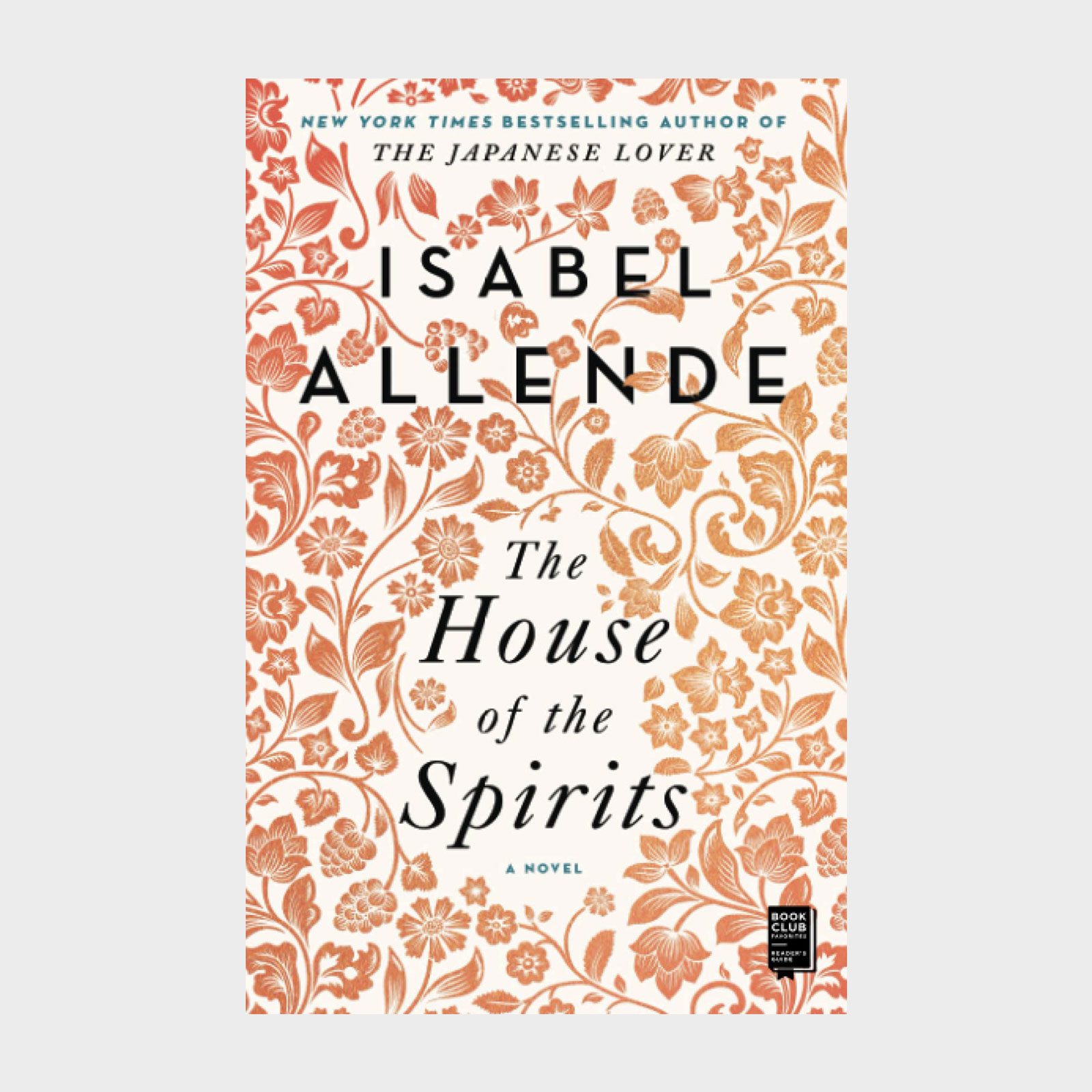 Book cover features floral patterns on a white background. Text: "Isabel Allende, The House of the Spirits, A Novel." Orange and brown floral motifs.