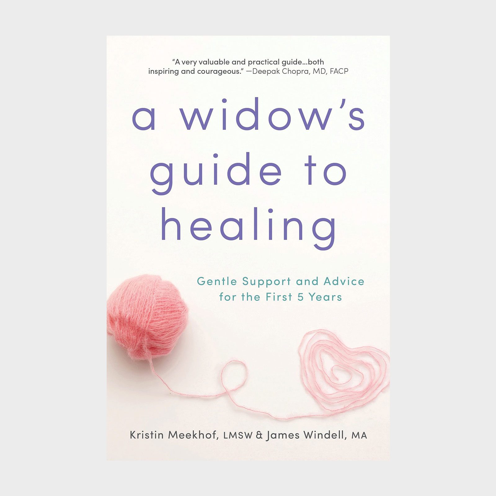 Book displays pink yarn forming heart; provides support and advice for widows in first five years. Authored by Kristin Meekhof and James Windell.