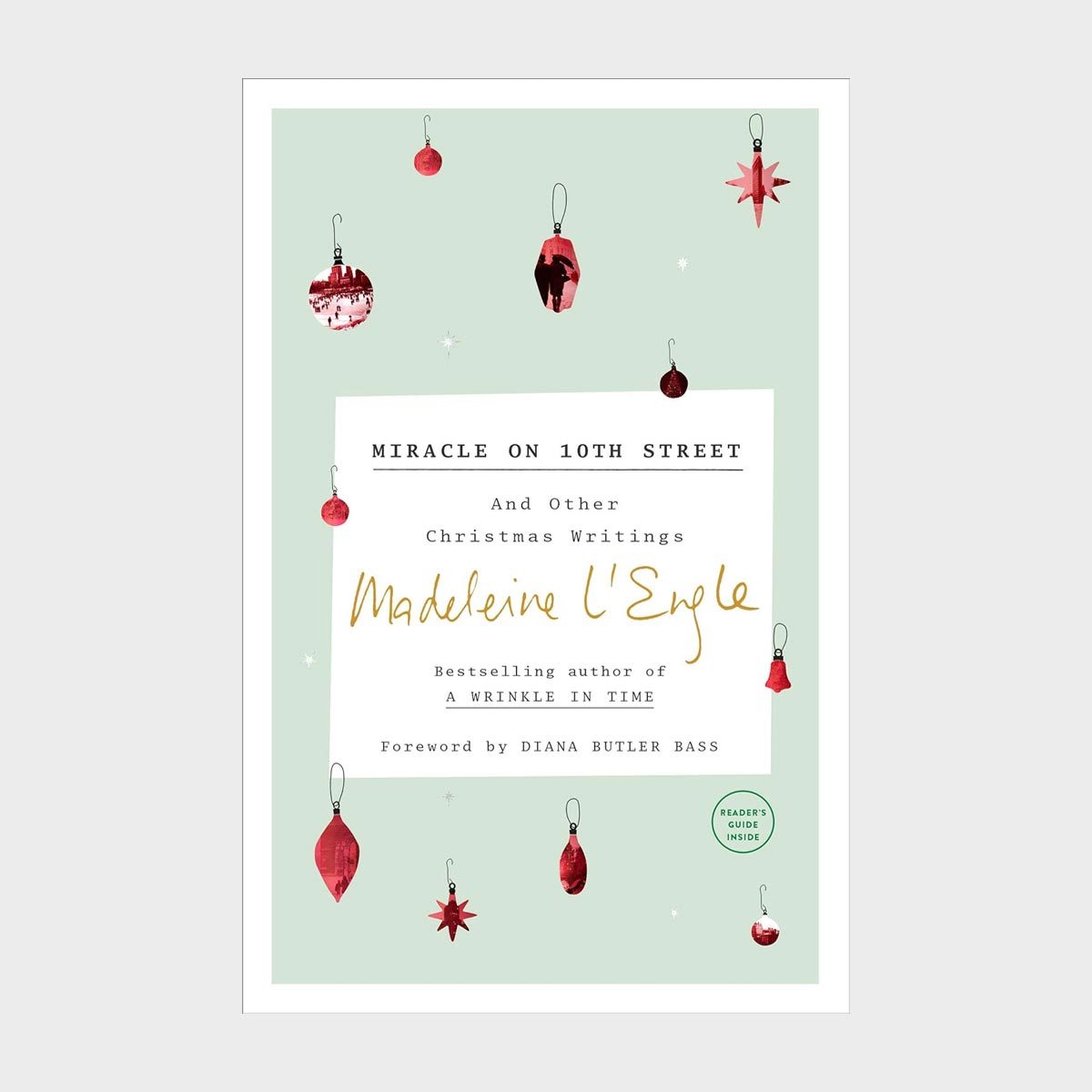 Miracle On 10th Street And Other Christmas Writings By Madeleine L Engle