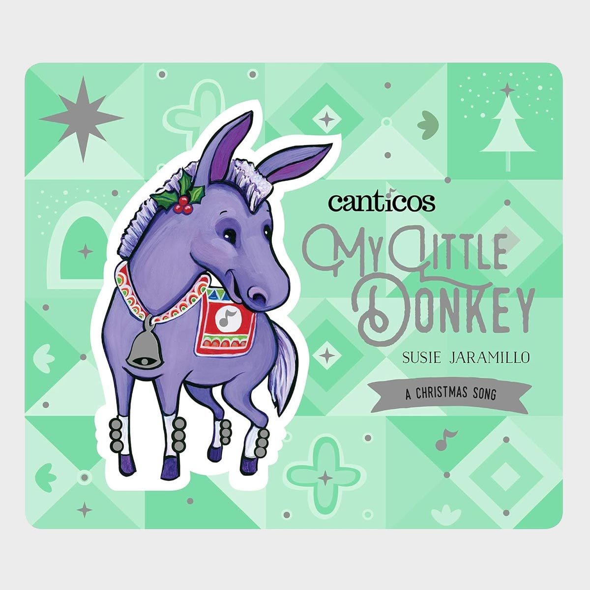 My Little Donkey (mi Burrito) By Susie Jaramillo