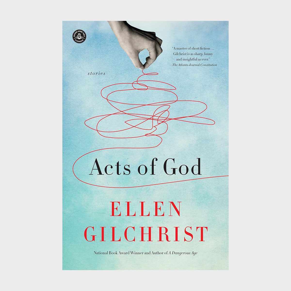 Hand manipulates red thread on blue background; book title "Acts of God" by Ellen Gilchrist is displayed prominently.