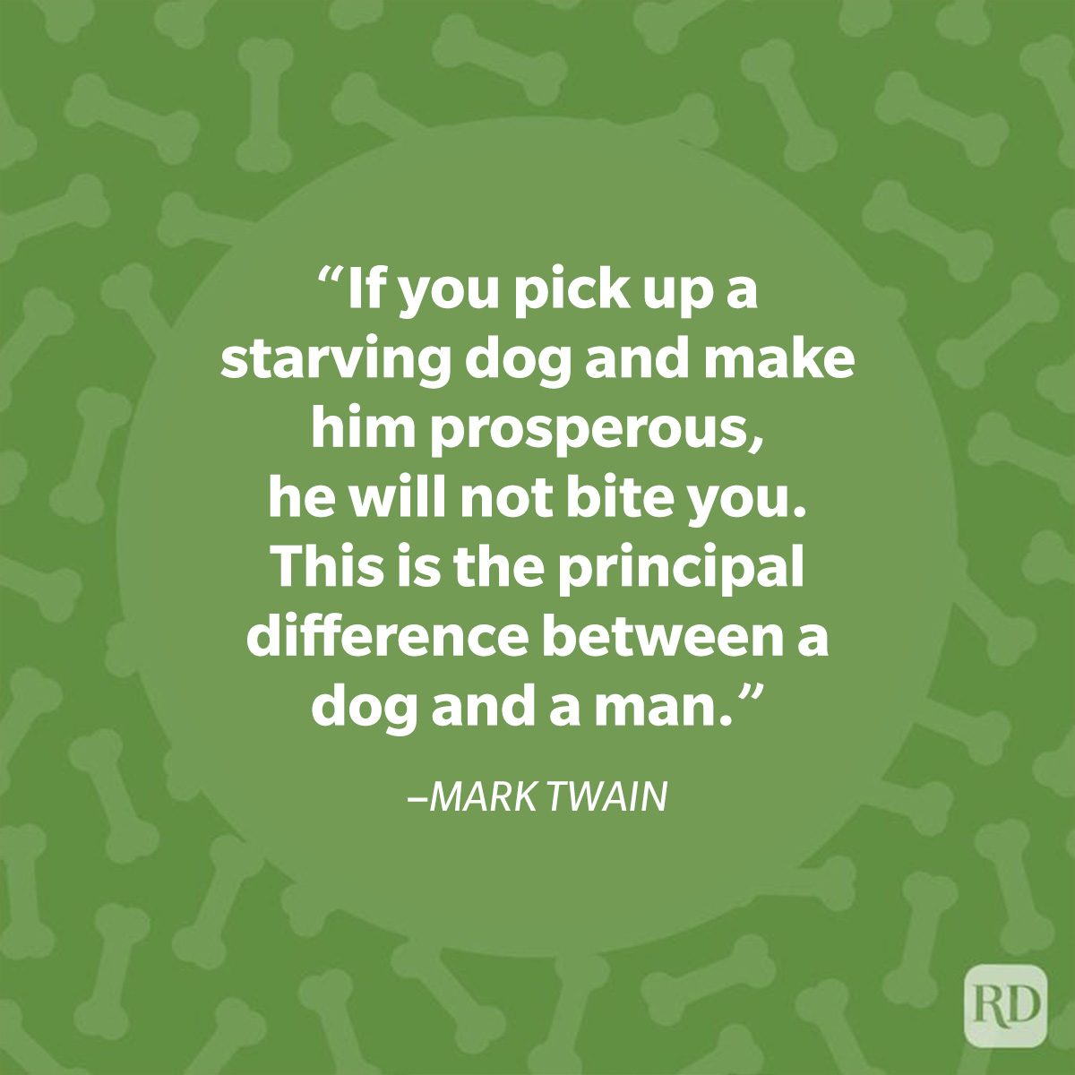 Text displays a Mark Twain quote about kindness, over a green background with dog bone patterns.