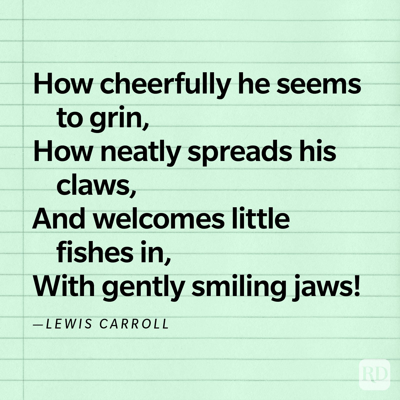 Text presents a Lewis Carroll quote about cheerful grinning, neatly spreading claws, and welcoming little fishes with gently smiling jaws on lined green paper.