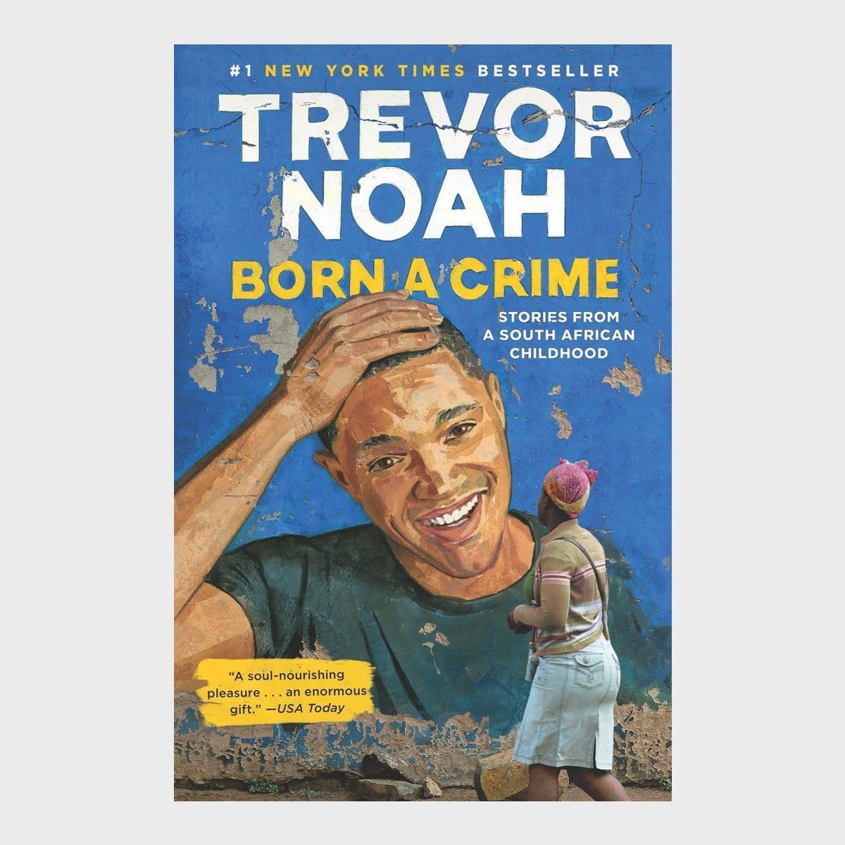 The book cover shows a smiling man touching his head, with a child facing away; blue, textured background. "TREVOR NOAH BORN A CRIME" text present.