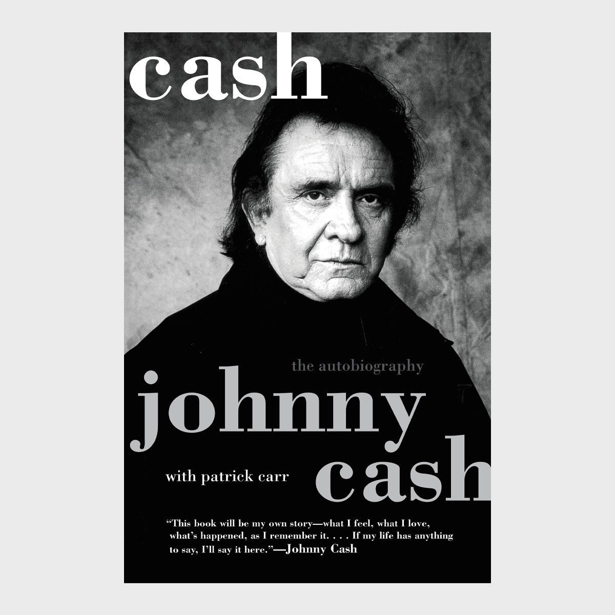 Book cover features a black-and-white portrait of a serious older man. Text includes "cash," "johnny cash," "the autobiography," and a quote about storytelling.