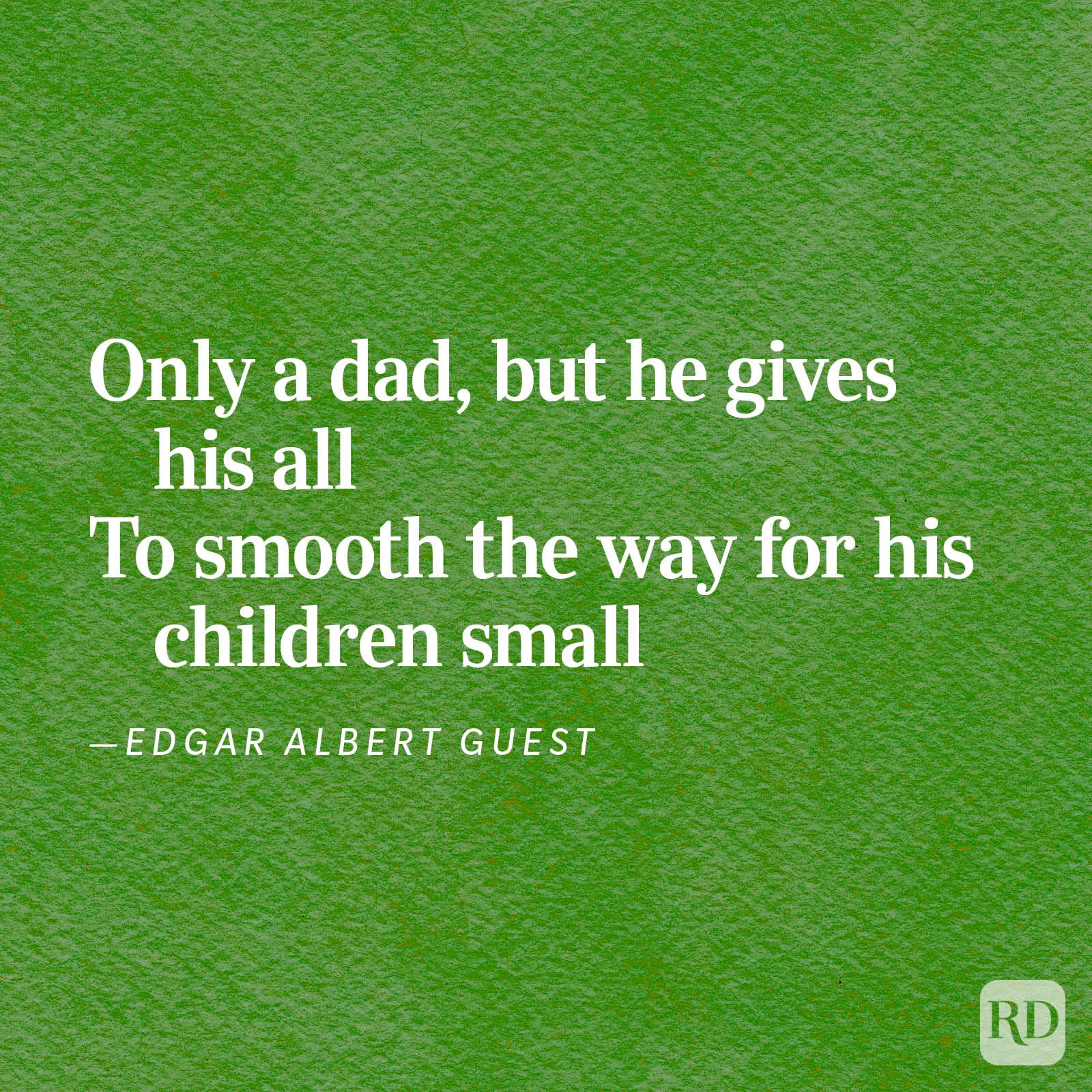 Text quotes Edgar Albert Guest about a dad's dedication, set on a textured green background.