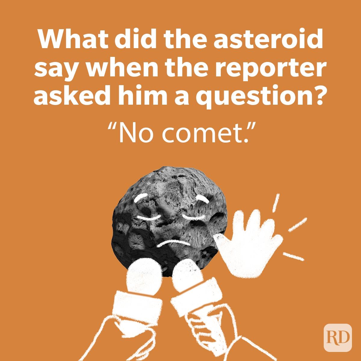 Asteroid refuses comment to reporters, humorously depicted with hands and microphones, set against an orange background with text: "What did the asteroid say...".