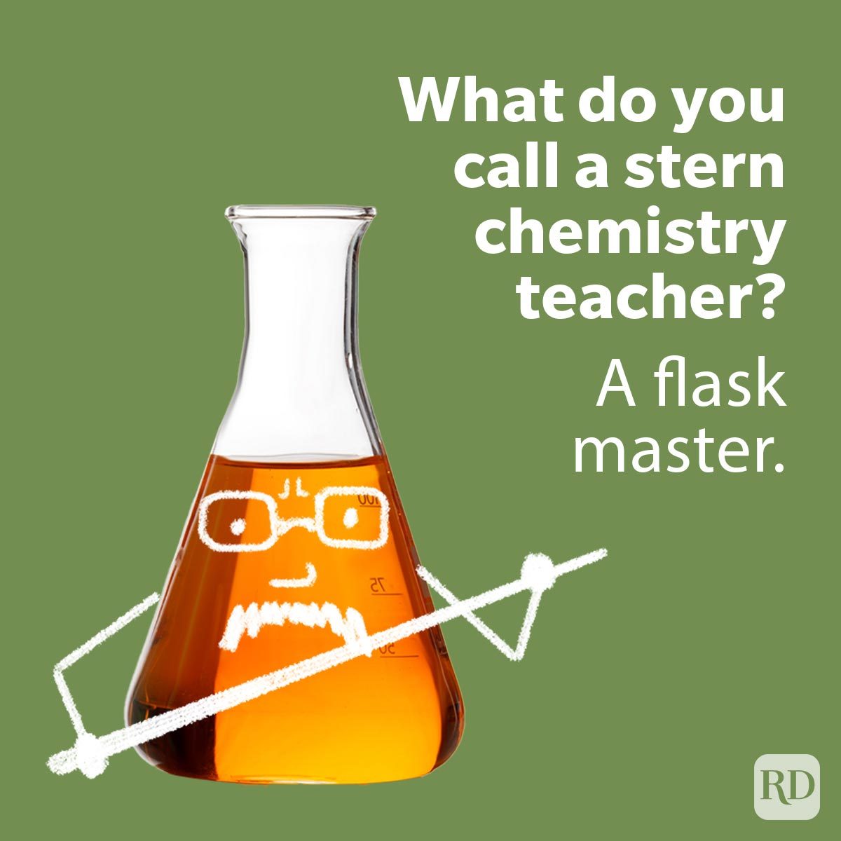 Flask with orange liquid is drawn with angry face, arms pointing. Text: "What do you call a stern chemistry teacher? A flask master."