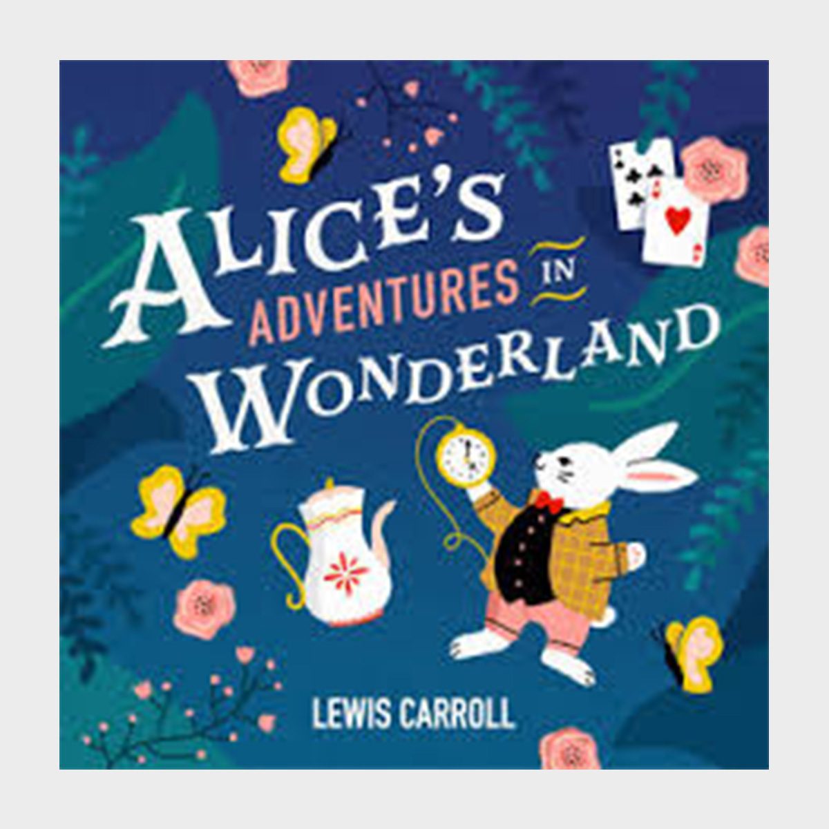 Alice's Adventures In Wonderland By Lewis Carroll
