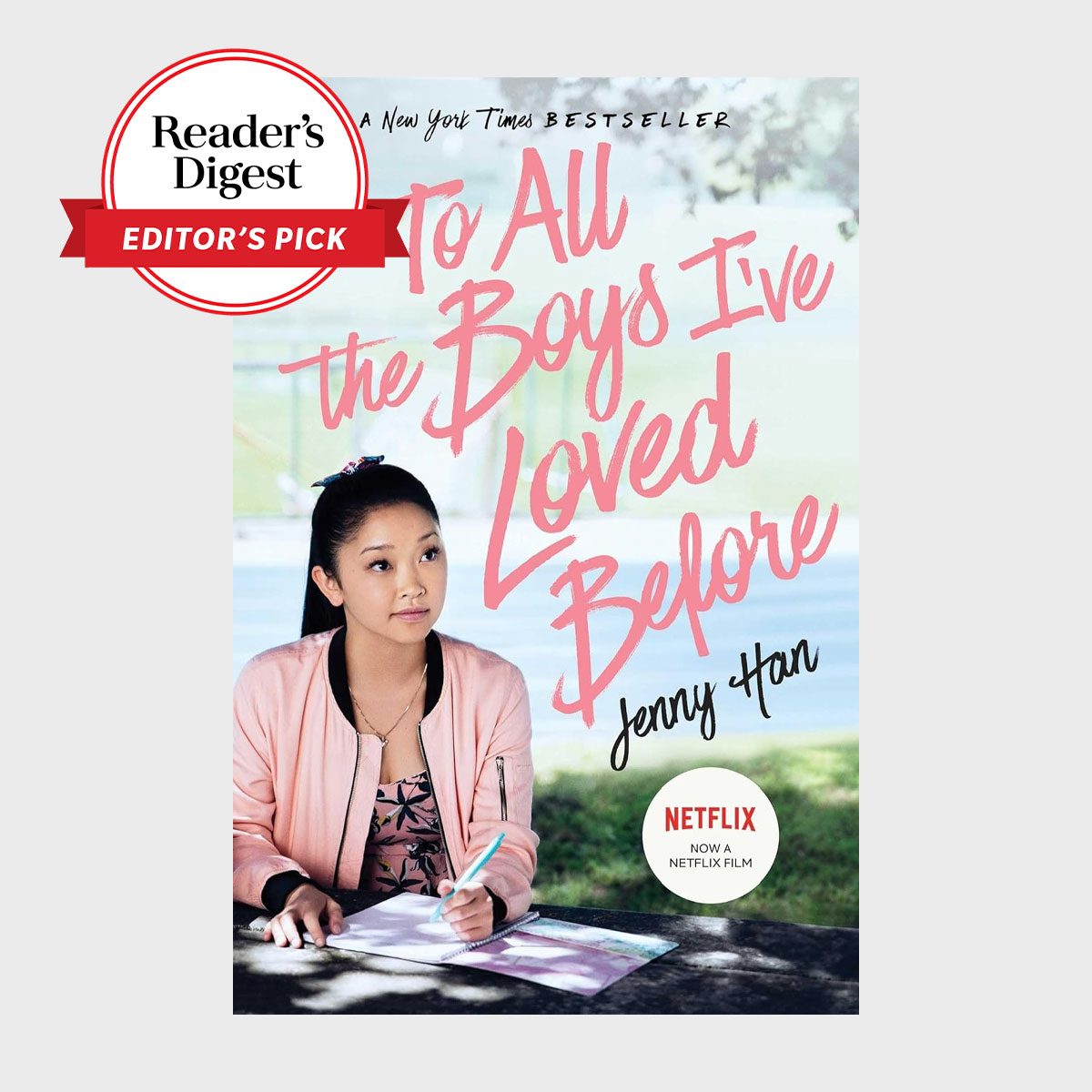 Rd Editors Pick To All The Boys I’ve Loved Before By Jenny Han