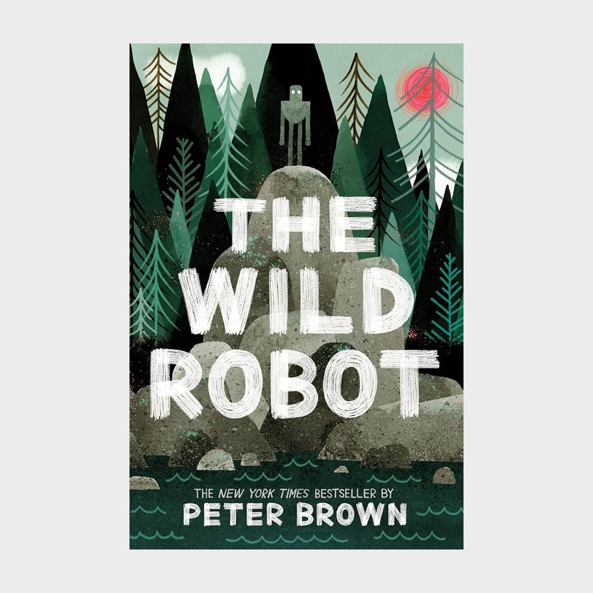 The Wild Robot By Peter Brown