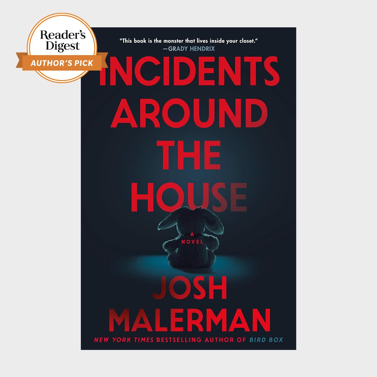 Incidents Around The House By Josh Malerman
