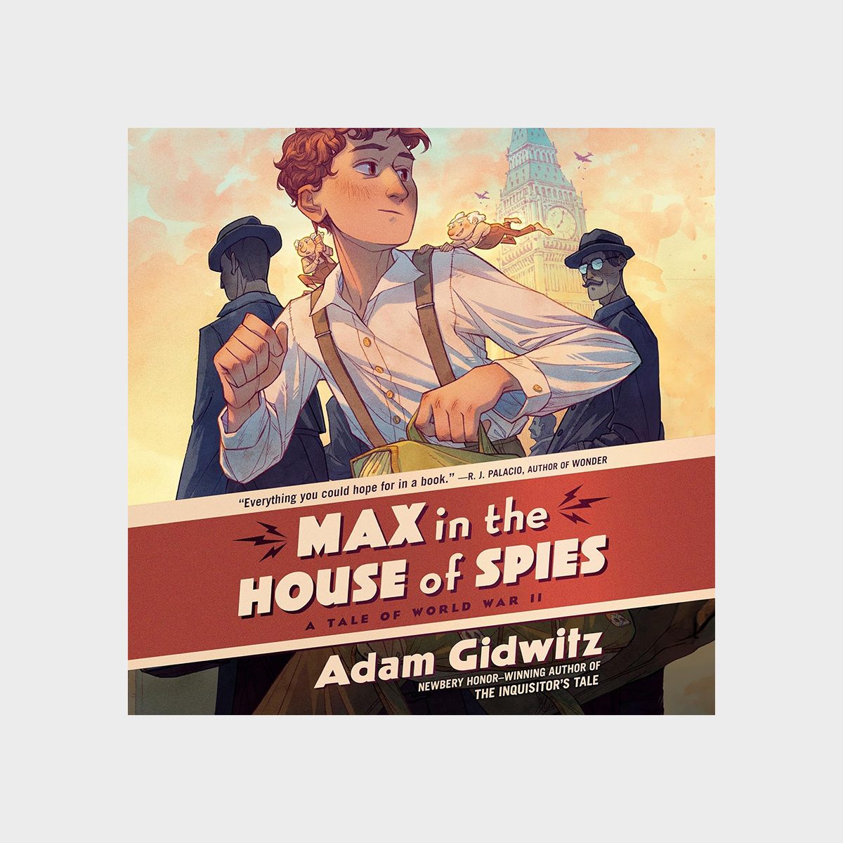 A boy clutches a bag, flanked by mysterious figures, beneath a cloudy sky. Text: "Max in the House of Spies" by Adam Gidwitz.
