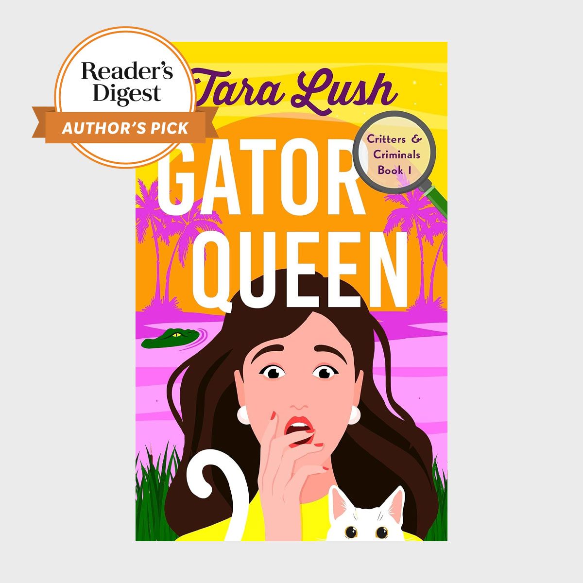 Rd Authors Pick Gator Queen Critters And Criminals Book 1 By Tara Lush