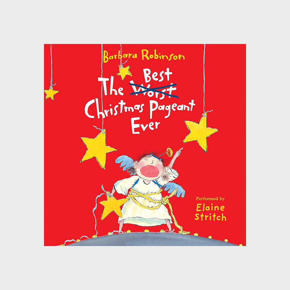 A child dressed as an angel, surrounded by stars, stands on stage. Text reads, "The Best Christmas Pageant Ever" by Barbara Robinson.