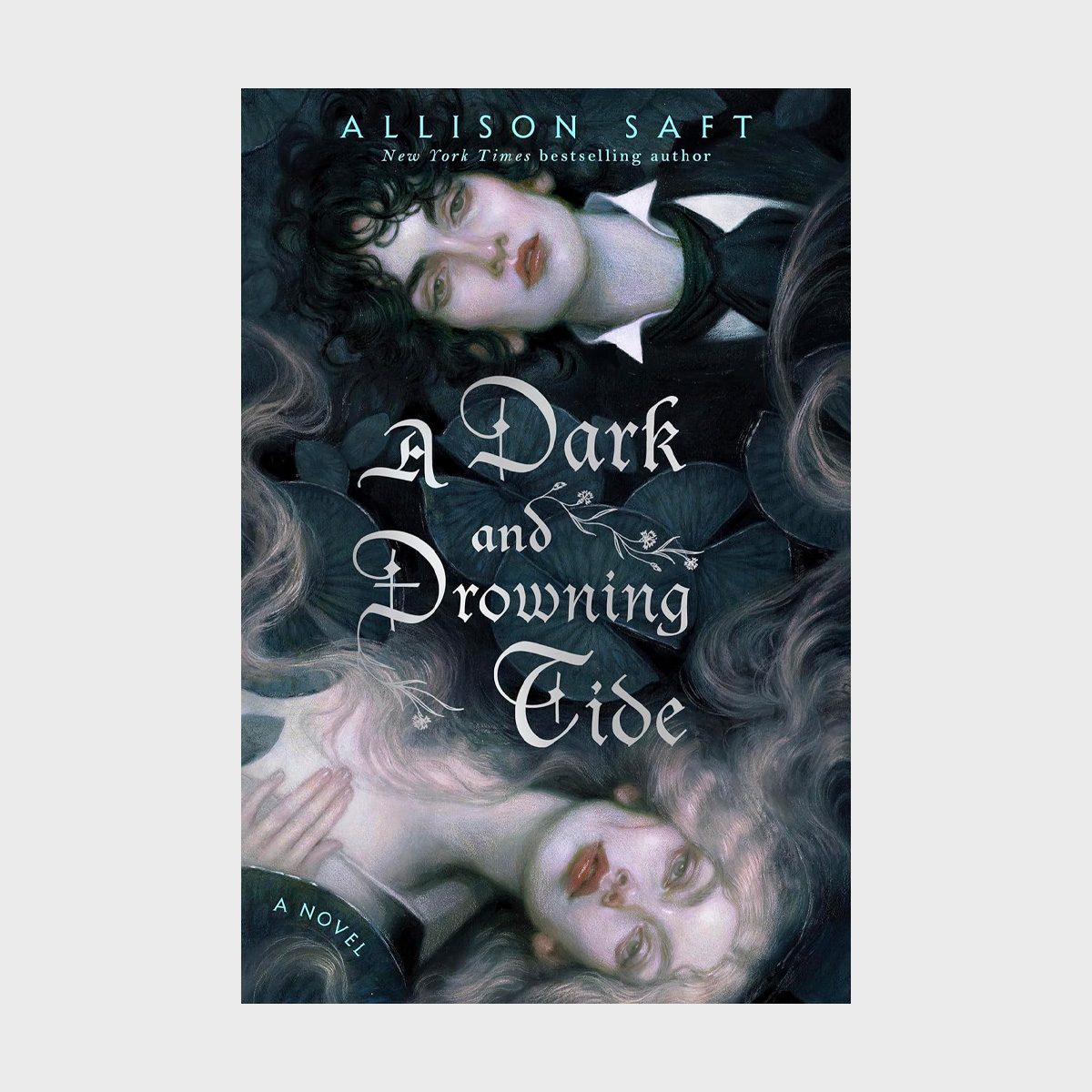 A book cover depicts two ethereal figures floating amid swirling water, background foliage; text: "Allison Saft, A Dark and Drowning Tide, A Novel."