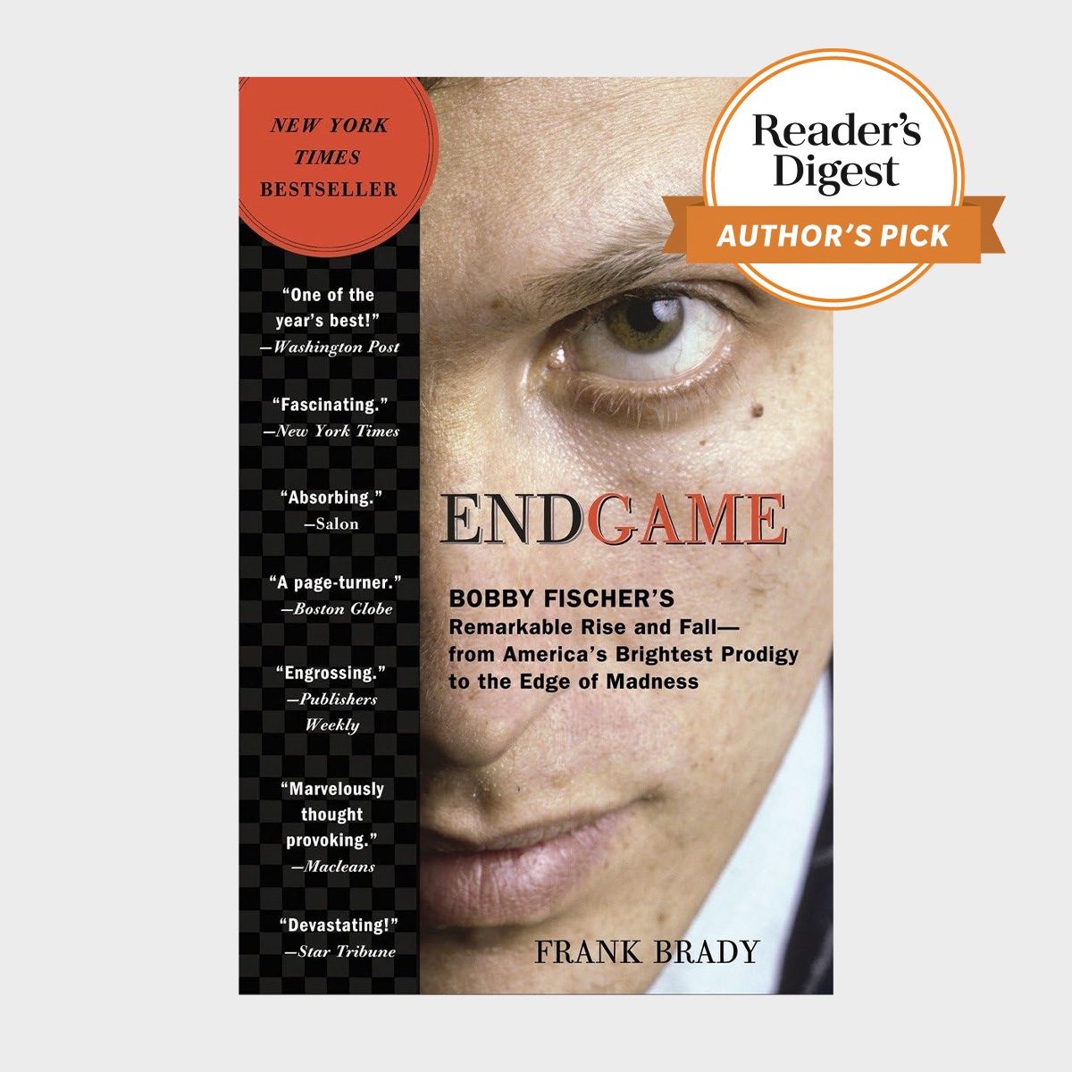 Book cover displays a close-up face, promoting "ENDGAME" by Frank Brady. Includes praise, denoting a bestseller, and highlights Bobby Fischer's life story.