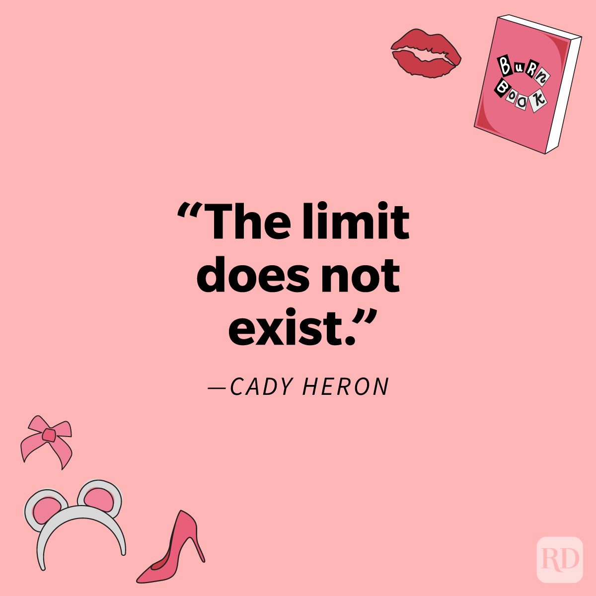 "The limit does not exist." - Cady Heron Totally Fetch Mean Girls Quotes That'll Inspire A Rewatch