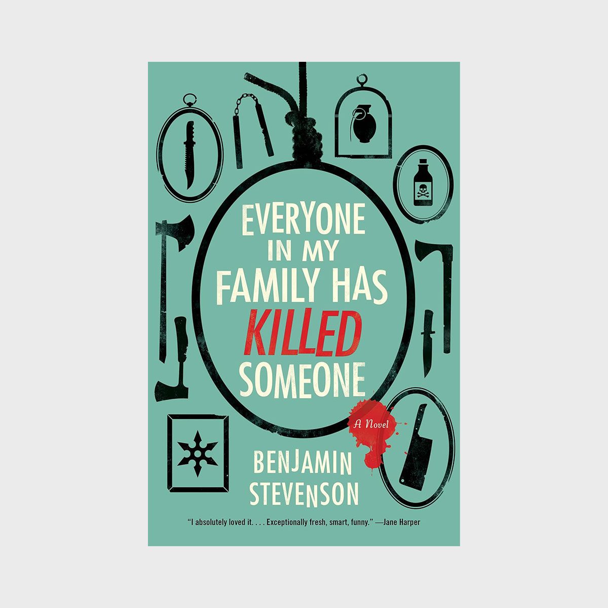 Everyone In My Family Has Killed Someone 