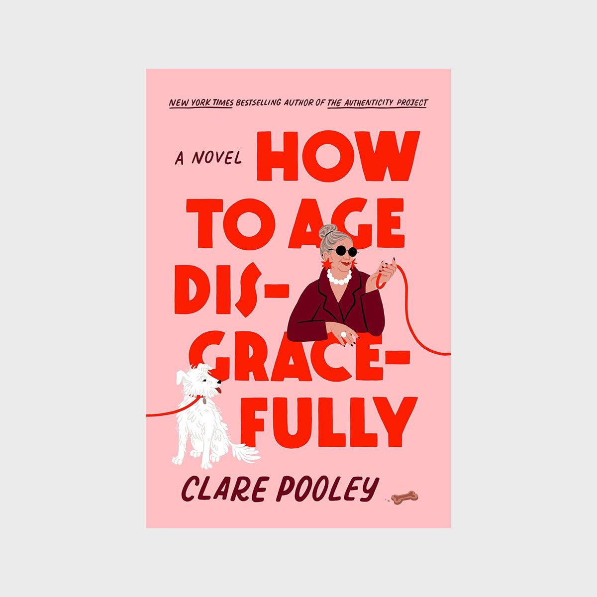 How To Age Disgracefully 