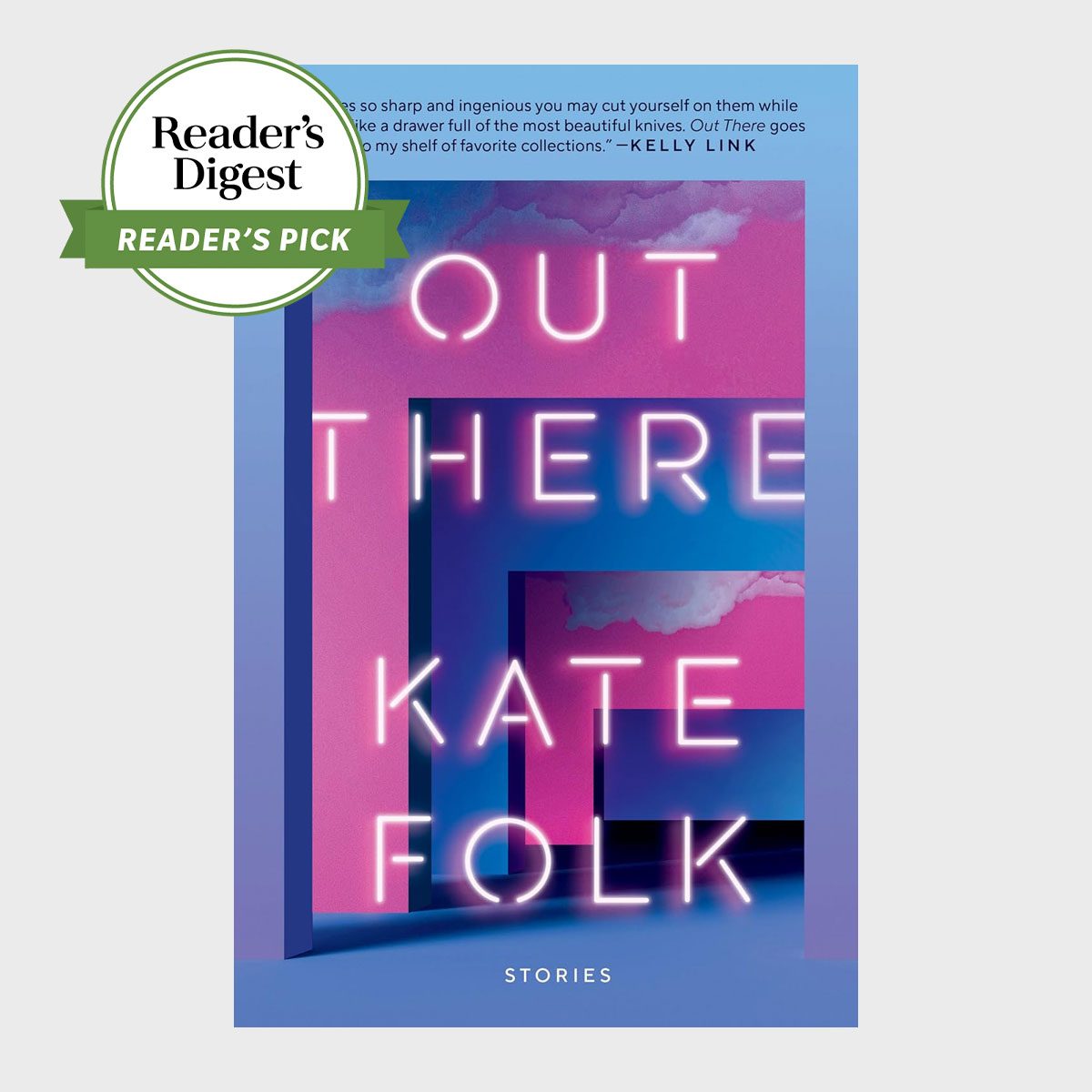 Book cover features neon text "OUT THERE KATE FOLK" over a geometric, pink and blue background. Label says "Reader's Digest Reader's Pick."