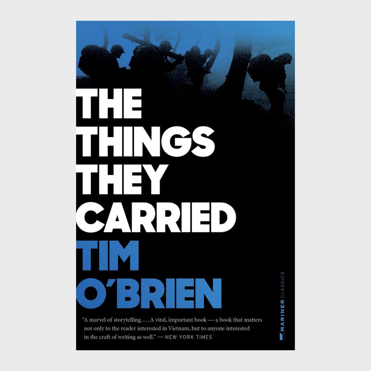 Silhouetted soldiers walk; book cover displays large white and blue text: "THE THINGS THEY CARRIED" by TIM O'BRIEN; against a dark backdrop.