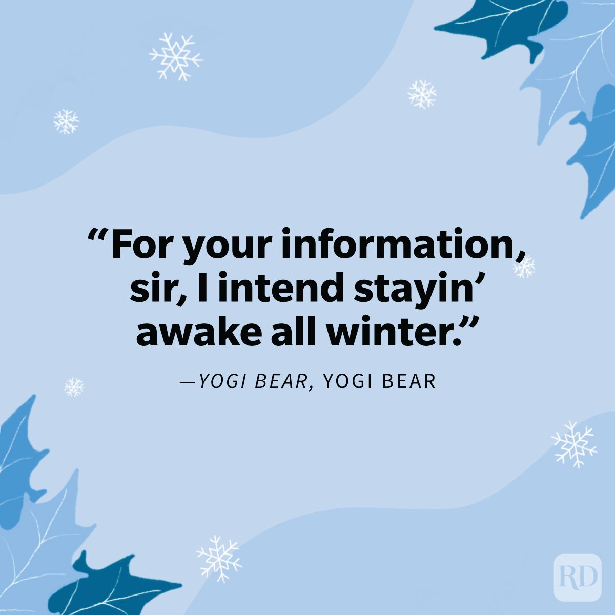 Cozy Winter Quotes To Help You Embrace The Season on blue leaves and snowflakes background
