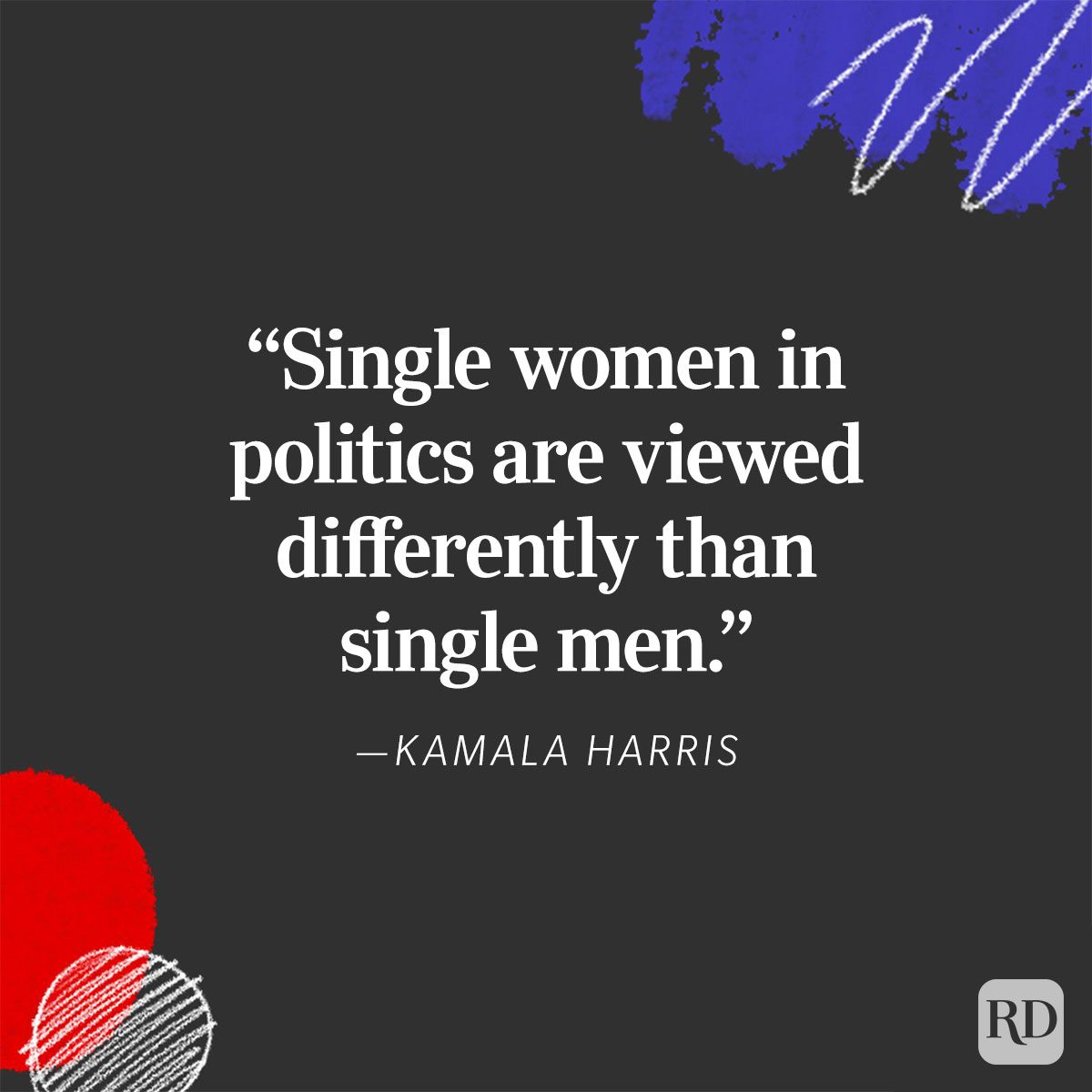 Kamala Harris Quotes On All The Single Ladies