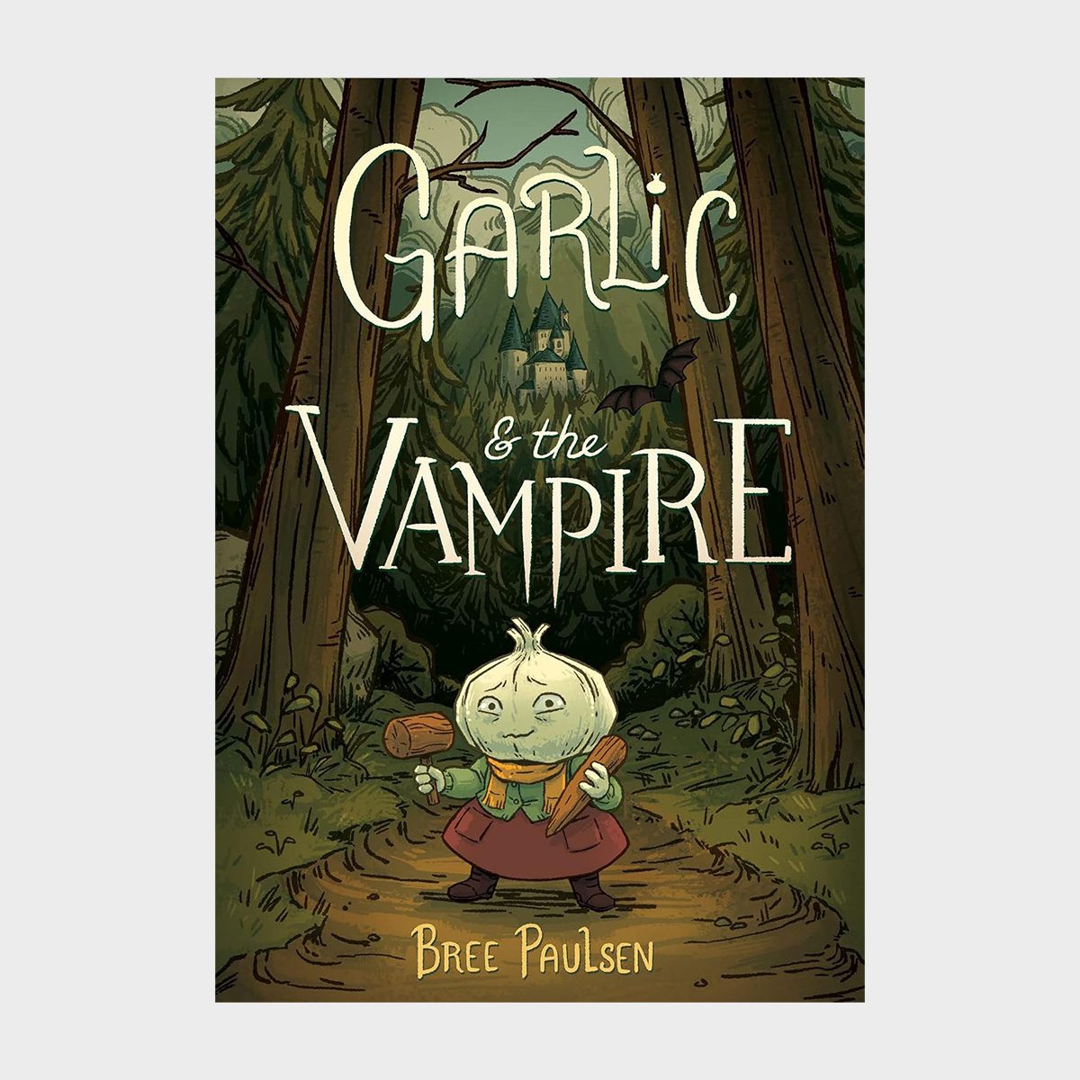 Garlic character walks determinedly, holding tools in a dense forest with a distant castle. Text: "Garlic & the Vampire" by Bree Paulsen.