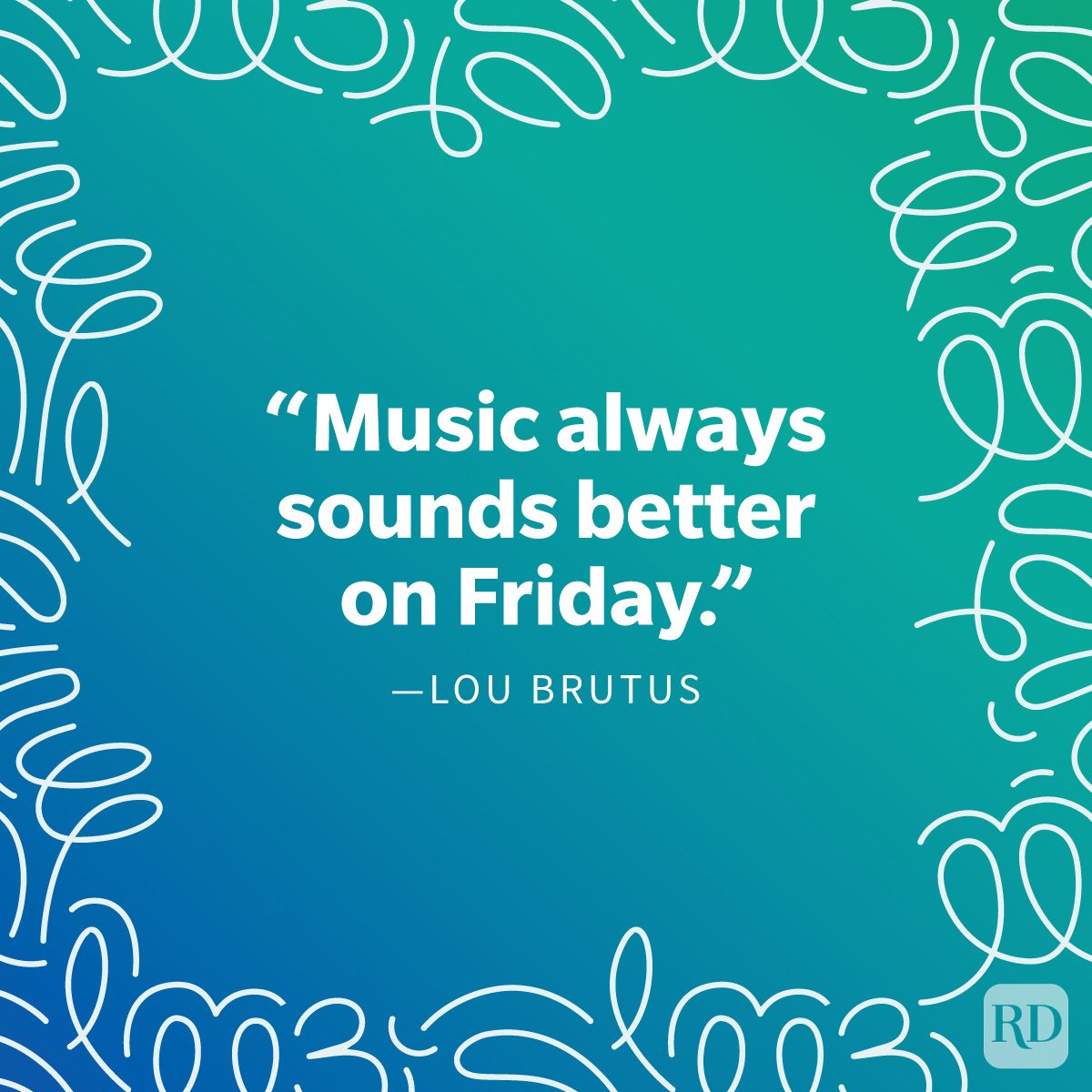 Friday Quote on vibrant gradient background with doodle swirls around the frame