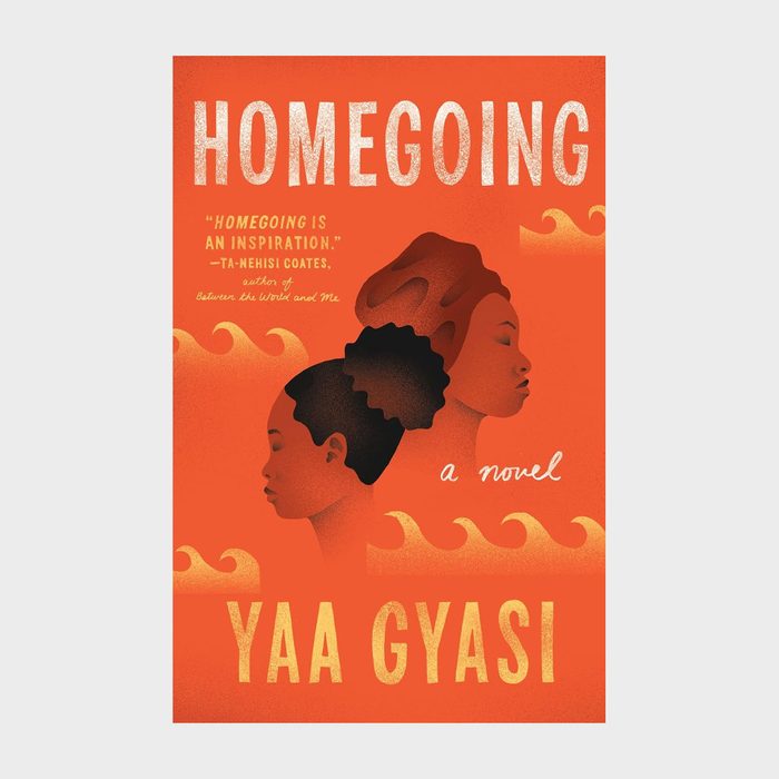 Homegoing By Yaa Gyasi